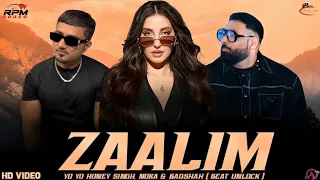 ZAALIM - YO YO HONEY SINGH, BADSHAH & NORA FATEHI ( MUSIC VIDEO ) PROD. BEAT UNLOCK