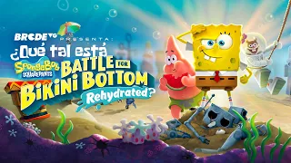 ¿Qué tal está SpongeBob SquarePants: Battle for Bikini Bottom Rehydrated?