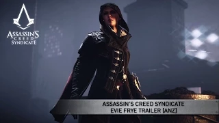 Assassin’s Creed Syndicate Evie Frye Trailer [ANZ]
