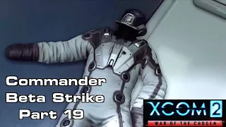 (Part 19) The Forge: Beta Strike - XCOM 2