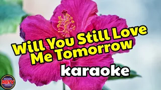 RBTV Karaoke channel:  WILL YOU STILL LOVE ME TOMORROW karaoke video