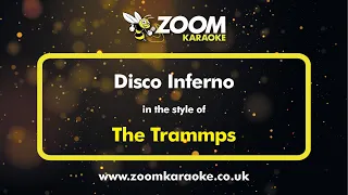 The Trammps - Disco Inferno - Karaoke Version from Zoom Karaoke