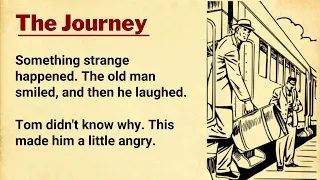 Improve Your English ⭐ English Story - The Train Journey | Listen and Practice | Level 3