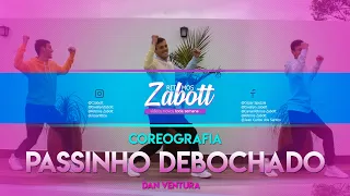 Passinho debochado coreografia - Dan Ventura