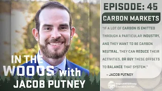 In the Woods - Episode 45: Carbon Markets