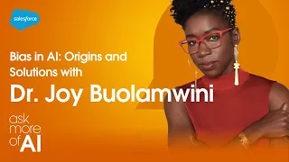 Bias in AI: Origins and Solutions feat. Dr. Joy Buolamwini | ASK MORE OF AI with Clara Shih