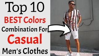 TOP 10 Best COLOR COMBINATION For Casual Men's Wear 2024 | How To Dress Casual Men's Clothes 2023!