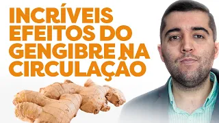 Gengibre na má circulação: raleia o sangue, limpa as veias e desentope as artérias? Evita trombose?