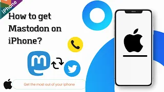 How to get mastodon on iPhone ?