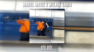 Mabel Matiz ft. Melike Şahin - Düldül (Speed Up)