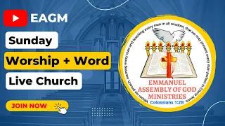 EAGM - Sunday Church Service - 28 Apr 2024