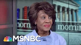 Maxine Waters: Donald Trump Is 'The Most Deplorable Person I Have Met' | Morning Joe | MSNBC