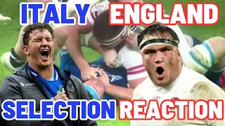 ITALY v ENGLAND | SELECTION REACTION | SIX NATIONS