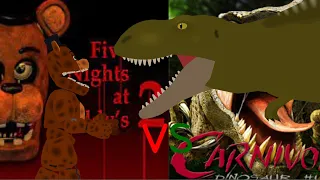 FNAF 2 VS Carnivores DH