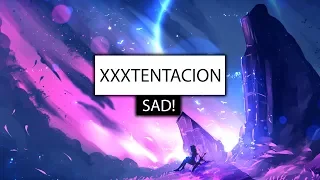 XXXTENTACION ‒ SAD! (Lyrics) 🎤 [xo sad Cover]