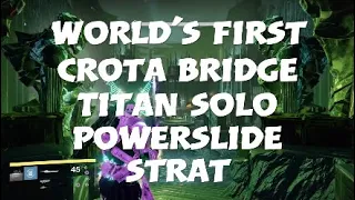 Crota Bridge Titan Solo Bridge Strat