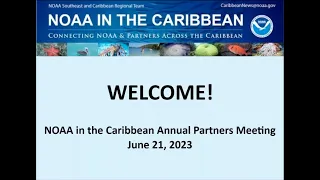 NOAA in the Caribbean 2023 Partners Meeting