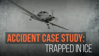 Accident Case Study: Trapped in Ice