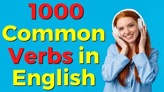 Learn 1000 Most Common Verbs in English | Learning English