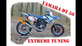 Top 6 YAMAHA DT 50 EXTREME TUNING