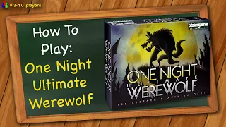 How to play One Night Ultimate Werewolf