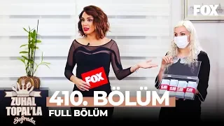 Zuhal Topal'la Sofrada 410. Bölüm