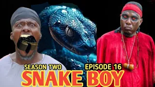 SNAKE BOY || Ep 16 || SEASON TWO.