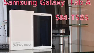 Обзор Samsung Galaxy Tab A 10.1 SM T585