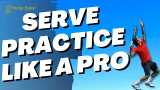 Tennis Serve: How To Get The Most Out Of Your Serve Practice