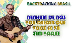 Vou deixar que você se vá - Nenhum de Nós - Backtracking sem Vocal