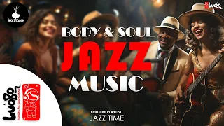 Body & Soul 🎺 | Jazz Music | Luobo | Smooth Jazz Instrumental | Blues Vibes | Oppenheimer Groove