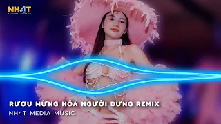 Rượu Mừng Hóa Người Dưng Remix - Anh Biết Đến Bây Giờ Đôi Ta Chẳng Là Gì Của Nhau - Nonstop 2023