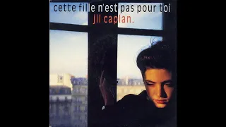 ♦Jil Caplan - Cette fille nest pas pour toi. #conceptkaraoke