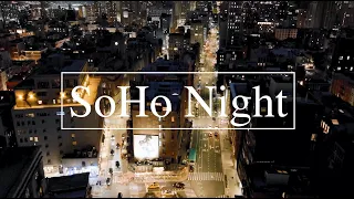 SoHo Tribeca 6k Night
