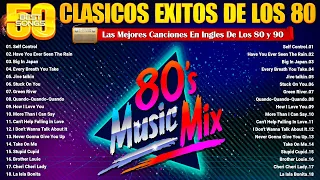 Musica De Los 80 y 90 En Ingles - Clasico De Los 1980 Exitos En Ingles - Retro Mix 1980s En Inglés