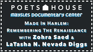 Made in Harlem with LaTasha N. Nevada Diggs and Zohra Saed