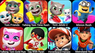 Tom Time Rush Tag With Ryan, Hoverboard Heroes, Minion Rush,Tom Jetski 2,Tom Time Rush....