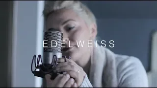 "EDELWEISS" {The Sound of Music} - cover by Anna Gilbert