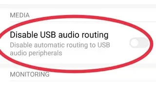Disable USB audio routing |automatic routing to USB audio peripherals In Mi Note 5 Pro and 6 Pro