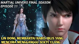 Wu Dong Qian Kun Final Season Episode 11 || Martial Universe Versi Cerita Novel