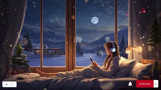 Winter LoFi ❄ LoFi Keep You Safe 🍂 Calm Your Mind with LoFi Songs ~ Beats Deep to fill like haven