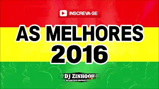 As Melhores (Reggae 2016) Dj Zinhooh roots