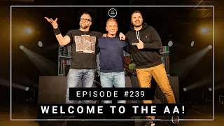 WELCOME TO THE AA EPISODE #239 KARL VANNIEUWKERKE (LIVE VANUIT DE ST.BERNARDUS BROUWERIJ IN WATOU)