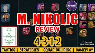 One of Best manager For Online And Tournament | M. Nikolic Full Review | Best Replacement For santos