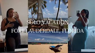 SOLO VACATION TO FORT LAUDERDALE FLORIDA | BEACH, LUXURY HOTEL, FANCY RESTAURANTS |LIFE ON A TERRACE