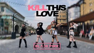 [K-POP IN PUBLIC RUSSIA] BLACKPINK (블랙핑크) — KILL THIS LOVE ONE TAKE dance cover by Werise