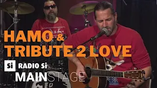 RADIO Si MAIN STAGE - HAMO & TRIBUTE 2 LOVE - Koncert