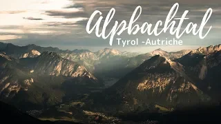 Visiter l'Alpbachtal - au coeur du tyrol autrichien