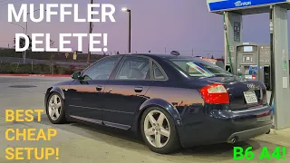 MUFFLER DELETE on my 2004 Audi B6 A4 1.8T Quattro 6 Speed Manual! (BEST FREE/CHEAP SOUNDING SETUP?)