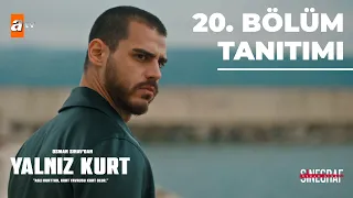 Yalnız Kurt 20. Bölüm Tanıtımı (Sezon Finali)